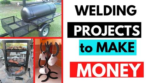 make money metal fabricating|easy welding projects to make money.